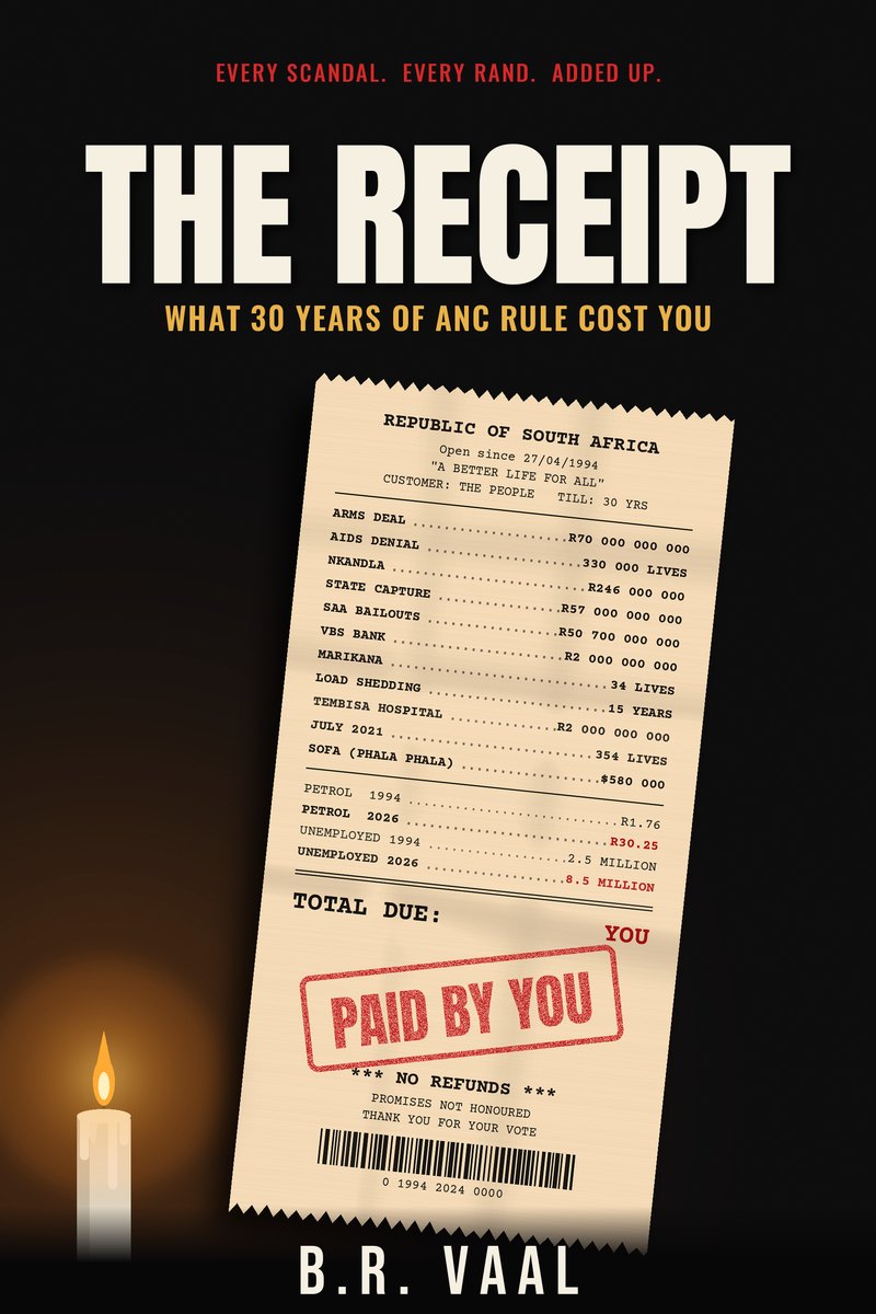 Cover of THE RECEIPT: What 30 Years of ANC Rule Cost You, by B.R. Vaal
